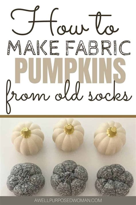 How To Make Fabric Pumpkins From Old Socks A Well Purposed Woman