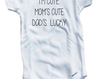 Baby Bodysuit I M Cute Moms Hot Daddy S Lucky Fabric Etsy