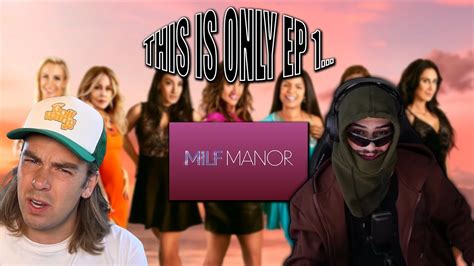 Milf Manor Is Truly Insane Reaction Ep Youtube