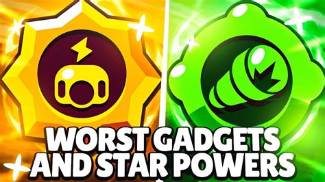 THE WORST GADGETS AND STAR POWERS IN BRAWL STARS YouTube