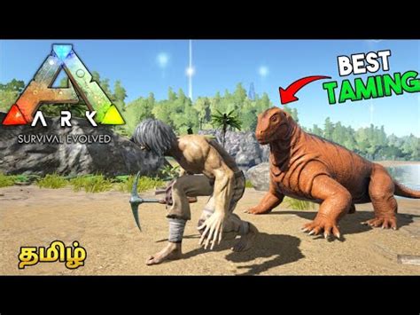 Ark Survival Evolved In Tamil Ark Survival Tamil Gameplay Taming