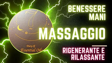 Benessere Mani Massaggio Rigenerante E Rilassante Post Manicure 🖐️💅🤩