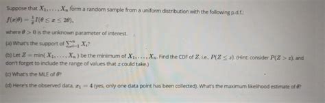 Solved Suppose That X Xn Form A Random Sample From