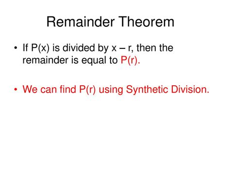 Remainder Theorem If P X Is Divided By X R Then The Remainder Is