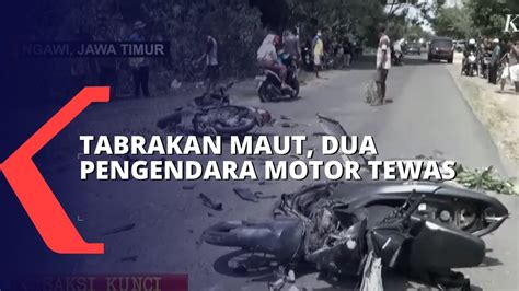 Tabrakan Maut Di Ngawi Tewaskan Dua Pengendara Motor Youtube