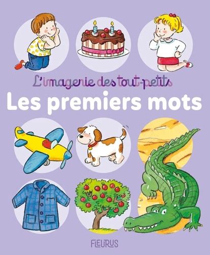 Les Premiers Mots Fleurus Emilie Beaumont Nathalie B Lineau Sylvie