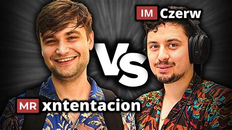 MECZ SZACHOWY MR Xntentacion Vs IM Dawid Czerw YouTube