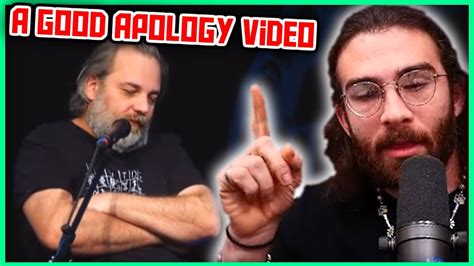 What A Good Apology Video Looks Like Hasanabi Reacts To Dans Admission Youtube