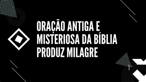 Ora O Antiga E Misteriosa Da B Blia Produz Milagre Youtube