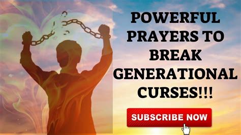 Powerful Prayers To Break Curses In Your Life Generational Youtube