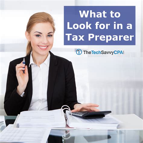 What To Look For In A Tax Preparer The Tech Savvy Cpa