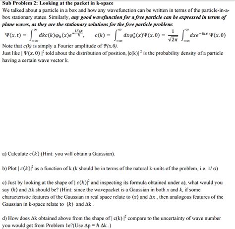 Free Particle Gaussian Wave Packet As Discussed In Chegg