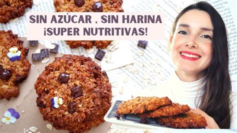 Las Galletas De Avena M S Nutritivas Y Deliciosas Sin Harina Sin