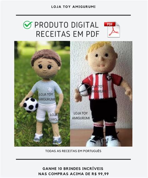 Receitas Em Pdf Boneco Jogador De Futebol Amigurumi Elo