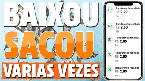 Baixou Ganhou App Pagando Na Hora Via Pix Saque Vezes