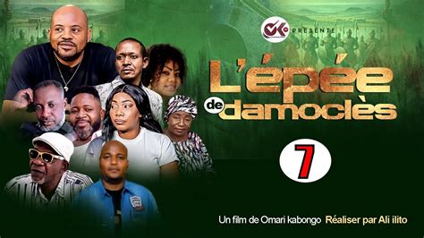 L ÉPÉE DE DAMOCLÈS 7ème Ep Nouvelle Série Congolaise Production