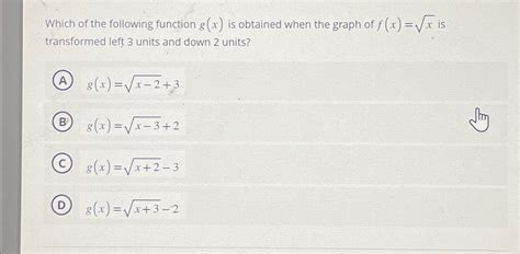 Solved Which Of The Following Function Gx ﻿is Obtained