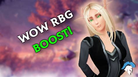 Wow Rbg Boost Boost Your Rbg Rating Gladiatorboost Youtube