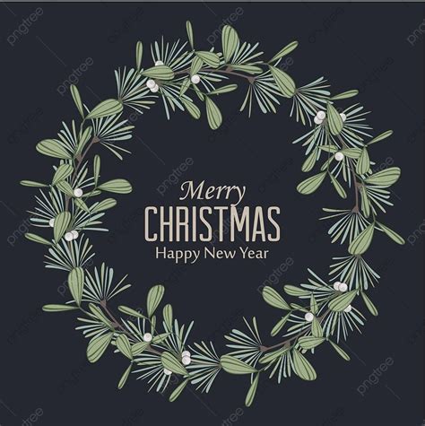 Mistletoe Wreath Vector Hd Images Christmas Wreath With Branches And