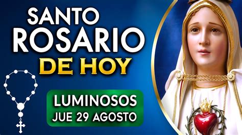 🌹el Santo Rosario De Hoy Jueves 29 De Agosto 2024 🌹 Misterios