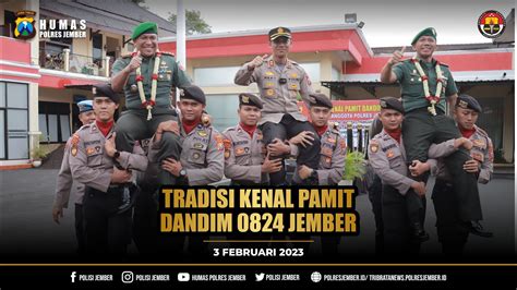 Tradisi Kenal Pamit DANDIM 0824 Jember 2023 YouTube