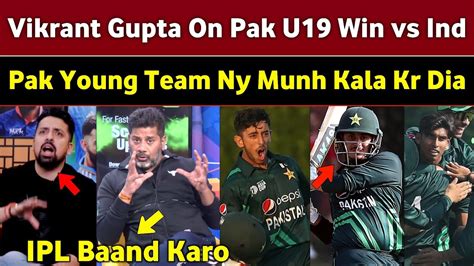 Vikrant Gupta Shocked Pakistan Historic Win Against India U Asia