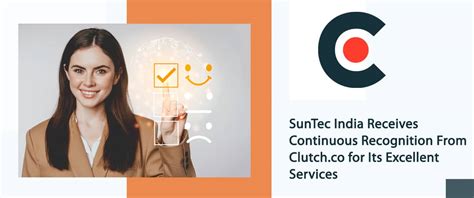 Suntec India Gets Continued Recognition From Clutch