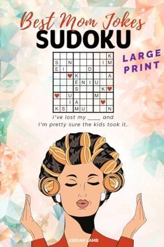 Best Mom Jokes Sudoku Large Print Funny Jokes About Motherhood And