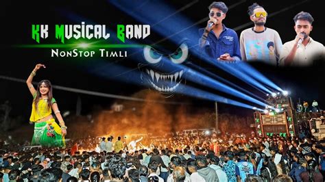 Kk Musical Band Non Stop Song Kk Musical Band New Timli Song 2024