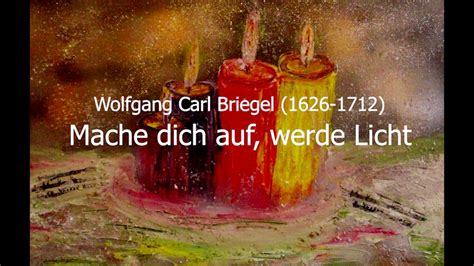 Wolfgang Carl Briegel Mache Dich Auf Youtube