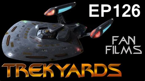 Trekyards Ep126 Uss Archer Renegades Youtube