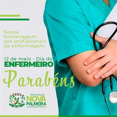 12 De Maio Dia Mundial Da Enfermagem Prefeitura Municipal De Nova