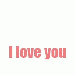 I Love You GIF - I Love You - Discover & Share GIFs