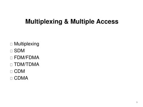 Ppt Multiplexing And Multiple Access Powerpoint Presentation Free