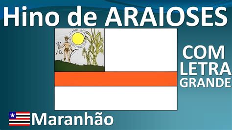 Hino Oficial da Cidade de Araioses Maranhão LETRA GRANDE YouTube