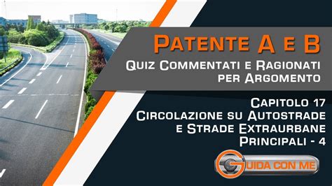 Quiz Patente B Per Argomento Circolazione In Autostrada E Strade