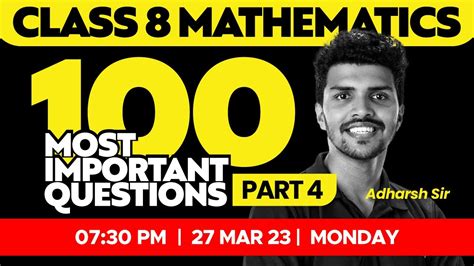 Class 8 Maths Most Important 100 Questions Part 4 Xylem Class 8