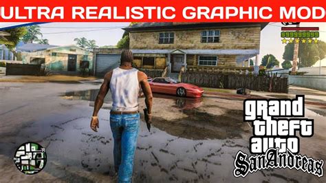 🔥 Ultra Realistic Graphics Mod For Gta San Andreas V Graphics Mod For