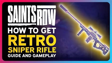 Saints Row How To Get EPIC RETRO SNIPER RIFLE Guide And Gameplay