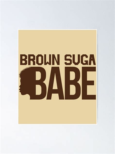 Brown Suga Babe Black Lives Matter Blm Poster For Sale By Abdelkrim