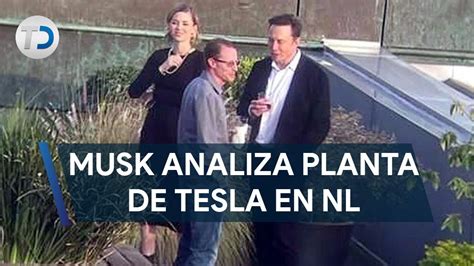 Elon Musk visita Nuevo León para analizar nueva planta de Tesla en