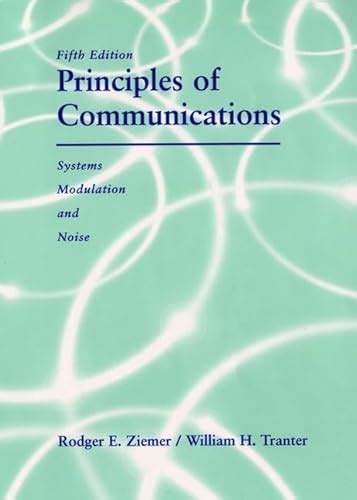 Principles Of Communications Systems Modulation And Noise Ziemer