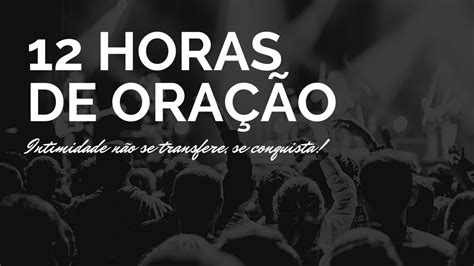 Horas De Ora O Vale Church Youtube