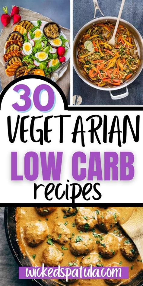 30 Low-Carb Vegetarian Meals That Are Full Of Flavor! - Wicked Spatula