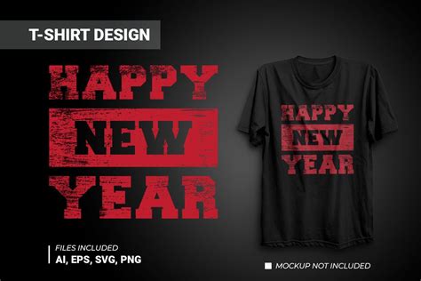 Happy New Year Print Ready T Shirt Graphic By Shazzadul · Creative Fabrica