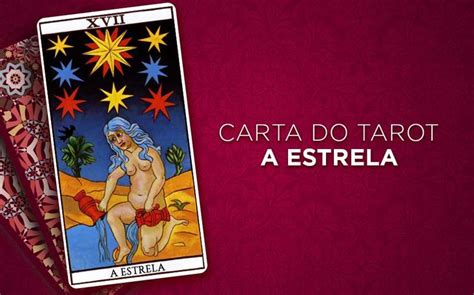 Você Gostaria De Saber Mais Sobre O Significado Da Carta A Estrela Bem