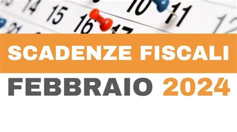 SCADENZE FISCALI LE DATE DI FEBBRAIO DA RICORDARE EBS INFORMATICA SRL