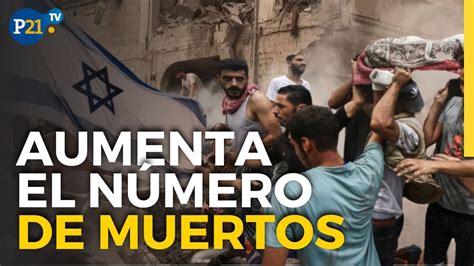 Guerra Israel Más De 800 Muertos Por Ofensiva De Hamás Según Nuevo