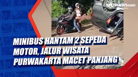 VIDEO Minibus Hantam 2 Sepeda Motor Jalur Wisata Purwakarta Macet Panjang