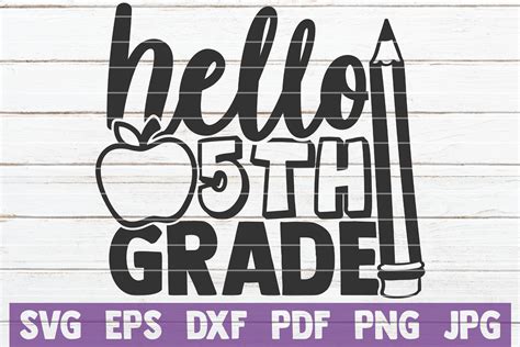 Hello Fifth Grade SVG Cut File By MintyMarshmallows TheHungryJPEG